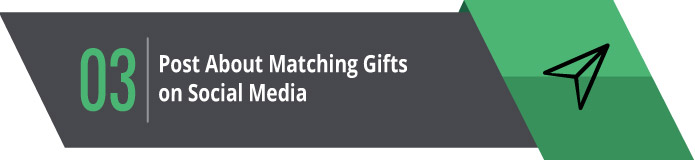 3. Post About Matching Gifts on Social Media